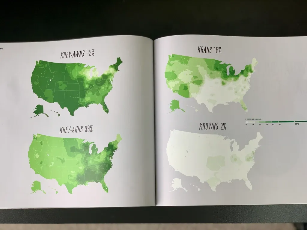 Four maps of the United States showing what percentage of people in different regions pronounce the word "crayons" as "krey-awns", "krey-ahns", "krans", and "krowns".