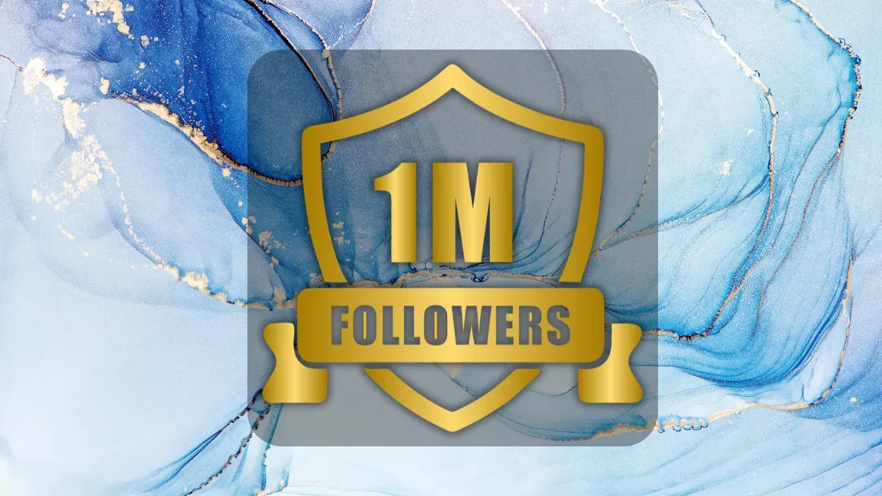 A blue banner with gold lettering that says “1M followers”