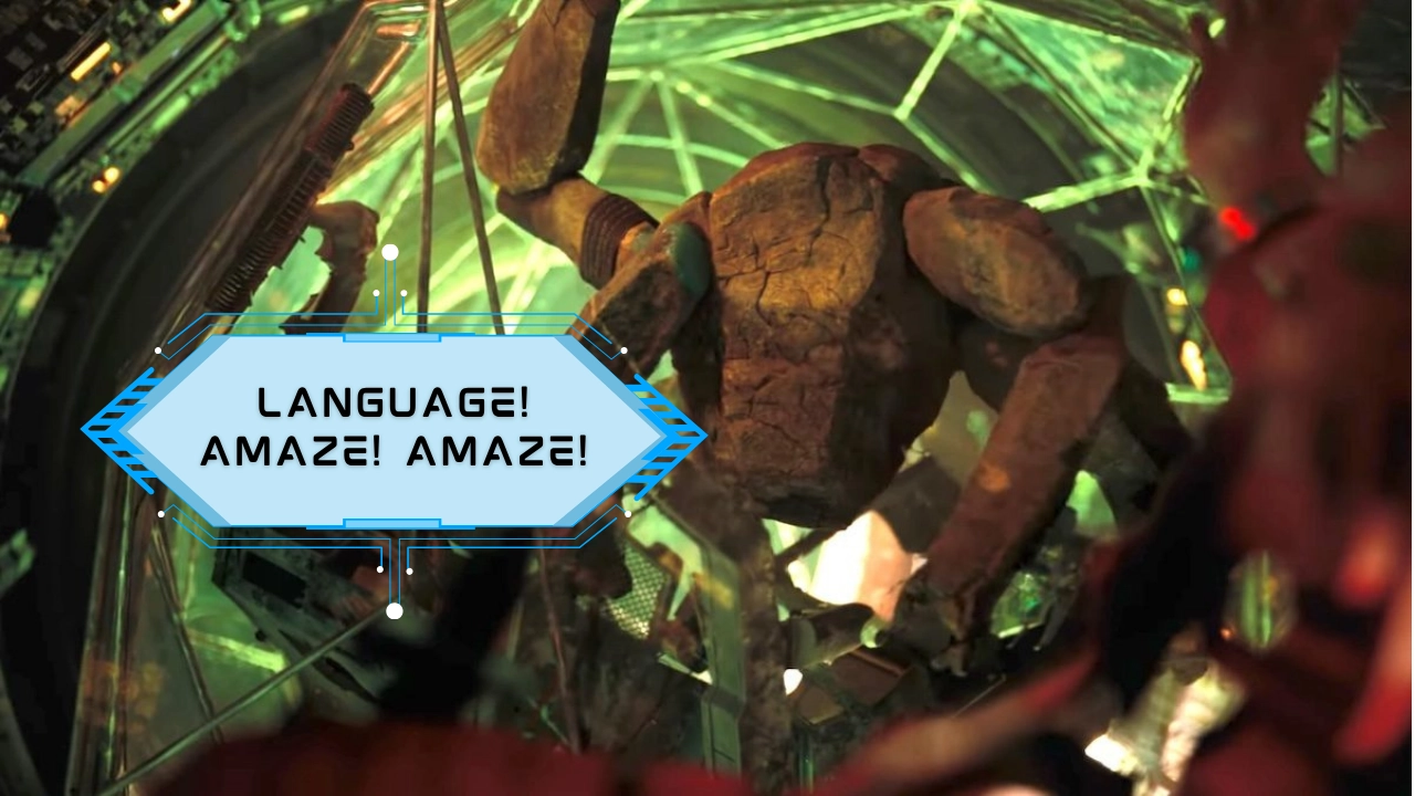 Screenshot of the character Rocky from the movie Project Hail Mary, saying “Language! Amaze! Amaze!”