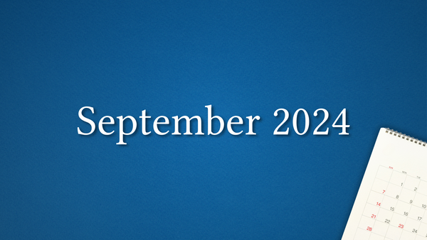 Text on a blue background that reads, "September 2024", with an image of a calendar in the corner.